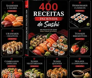 400 Receitas Incríveis de Sushi
